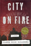 City on Fire - Garth Risk Hallberg *Signed* - BHAR3106 - BOO