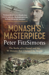 Monash's Masterpiece - Peter Fitzsimons - BHIS3215 - BMIL - BOO