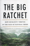 The Big Ratchet: How Humanity Thrives in the Face of Natural Crisis - Ruth DeFries - BSCI3222 - BOO