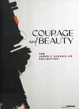 Courage and Beauty: The James C Sourris AM Collection - BAUT3307 - BMUS - BOO