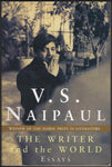 The Writer a and the World: Essays - V.S. Naipaul - BBIO680 - BOO