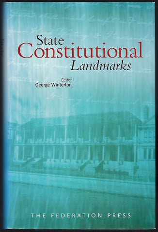State Constitutional Landmarks - George Winterton (ed.) - BRAR1133 - BSCI - BAUT - BOO