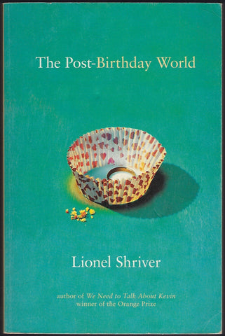 The Post-Birthday World - Lionel Shriver - BPAP1316 - BCLA - BOO