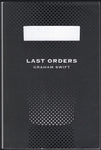 Last Orders - Graham Swift - BCLA969 - BOO