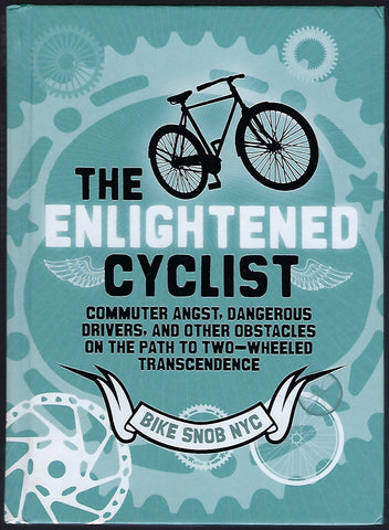 The Enlightened Cyclist - Bike Snob NYC - BCRA937 - BOO