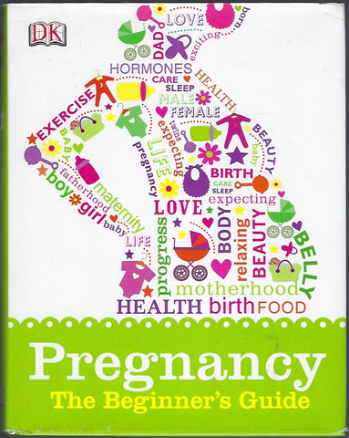 Pregnancy: The Beginners Guide - BHEA1178 - BOO