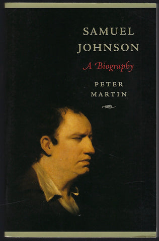 Samuel Johnson: A Biography - Peter Martin - BBIO663 - BOO