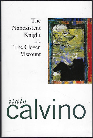 The Nonexistent Knight and The Cloven Viscount - Italo Calvino - BCLA1005 - BOO