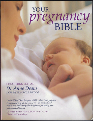 Your Pregnancy Bible - Anne Deans - BHEA1162 - BOO