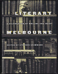 Literary Melbourne: A Celebration of Writing and Ideas - Stephen Grimwade (ed.) - BCLA999 - BOO