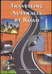 Travelling Australia by Road - Colin McFarlane - BRAR1114 - BAUT - BOO