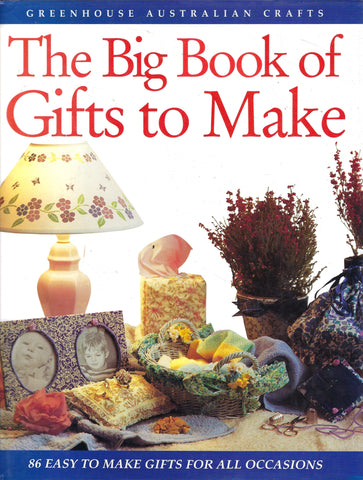 The Big Book of Gifts to Make - Greenhouse - BCRA880 - BOO