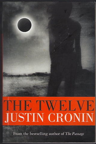 The Twelve - Justin Cronin - BFIC1025 - BOO