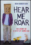 Hear Me Roar - Ben Robertson - BBIO674 - BOO