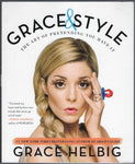 Grace & Style: The Art of Pretending You Have It - Grace Helbig - BHUM1350 - BOO