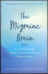 The Migraine Brain - Carolyn Bernstein & Elaine McArdle - BHEA1172 - BOO