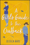 A Girl’s Guide to the Outback - Jessica Kate - BPAP911 - BOO