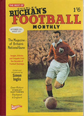 The Best of Charles Buchan's Football Monthly - Simon Inglis - BCRA843 - BOO