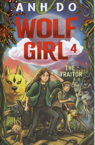 Wolf Girl 4: The Traitor - Anh Do - BCHI1228 - BOO