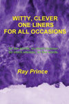 Witty, Clever One Liners for all Occasions - Ray Prince - BHUM1349 - BOO